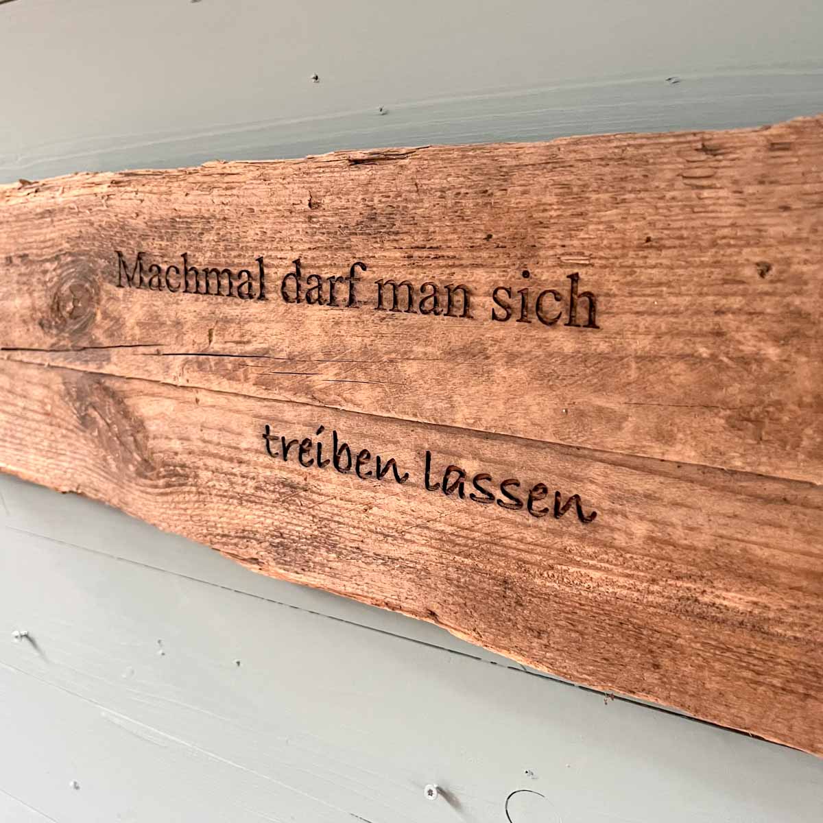 Treibholz Schild treiben lassen